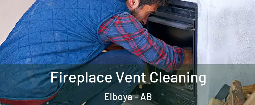  Fireplace Vent Cleaning Elboya - AB