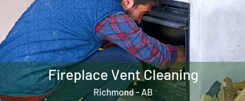  Fireplace Vent Cleaning Richmond - AB
