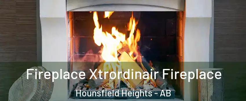  Fireplace Xtrordinair Fireplace Hounsfield Heights - AB