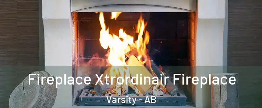  Fireplace Xtrordinair Fireplace Varsity - AB