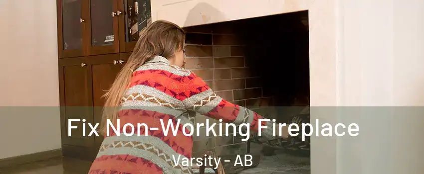  Fix Non-Working Fireplace Varsity - AB