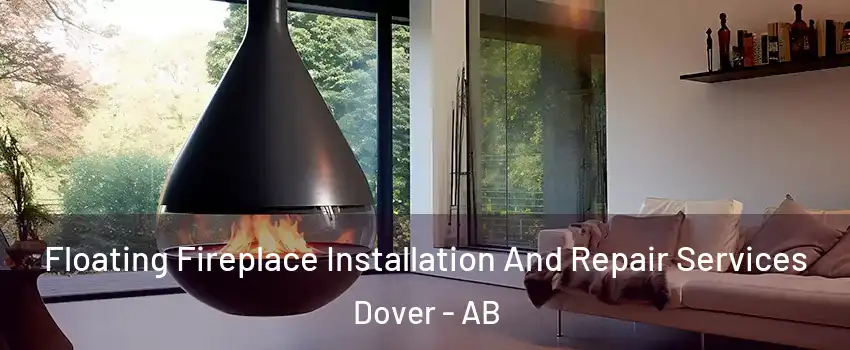  Floating Fireplace Installation And Repair Services Dover - AB