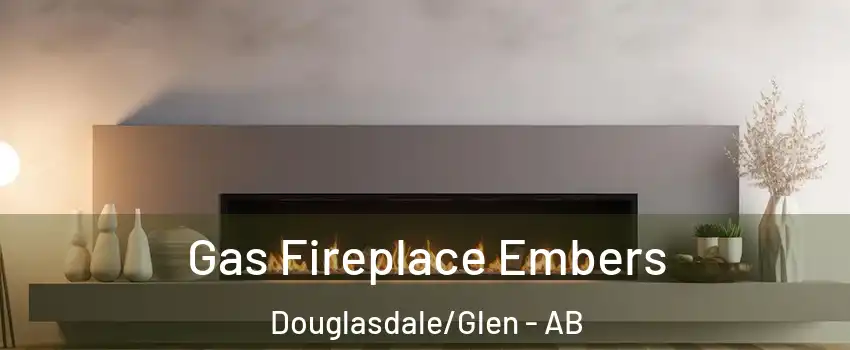  Gas Fireplace Embers Douglasdale/Glen - AB