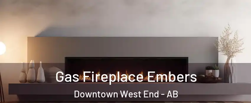  Gas Fireplace Embers Downtown West End - AB