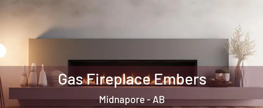  Gas Fireplace Embers Midnapore - AB