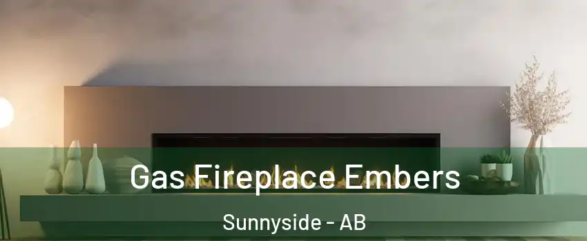  Gas Fireplace Embers Sunnyside - AB