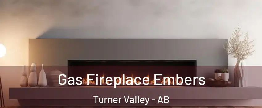  Gas Fireplace Embers Turner Valley - AB