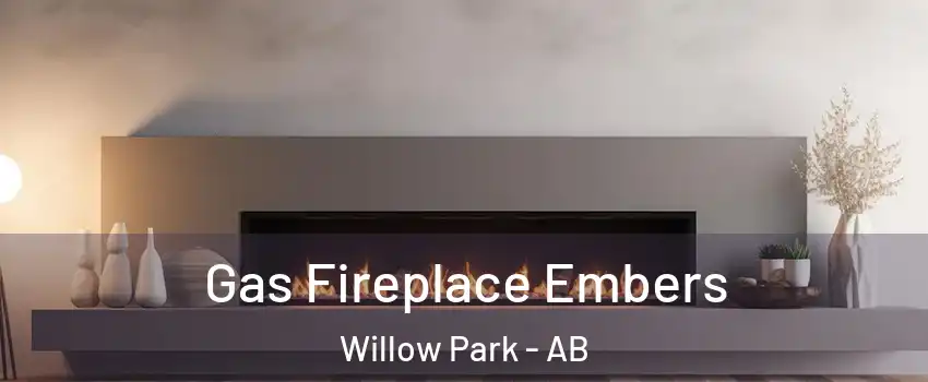 Gas Fireplace Embers Willow Park - AB