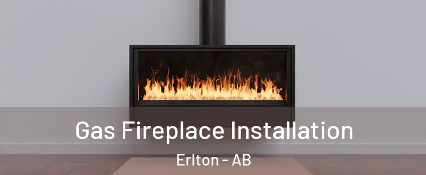  Gas Fireplace Installation Erlton - AB