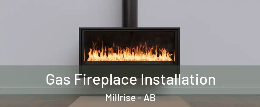  Gas Fireplace Installation Millrise - AB