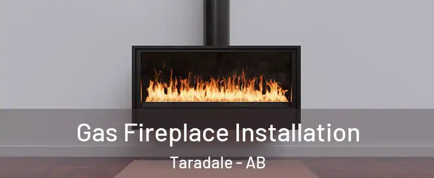  Gas Fireplace Installation Taradale - AB