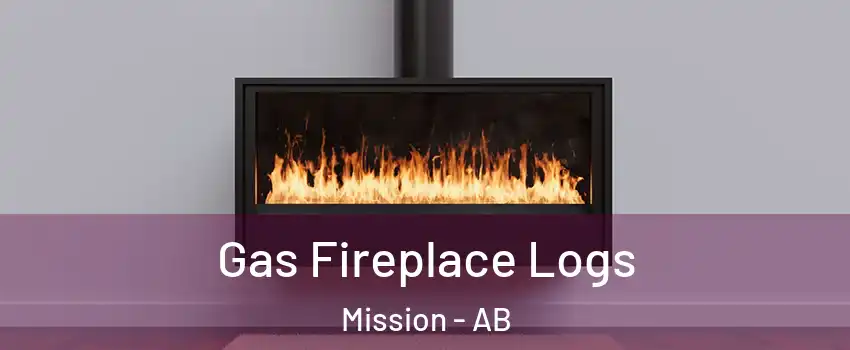  Gas Fireplace Logs Mission - AB