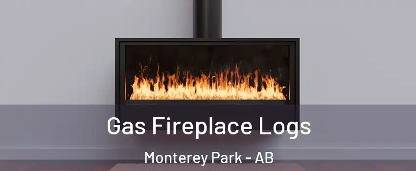  Gas Fireplace Logs Monterey Park - AB