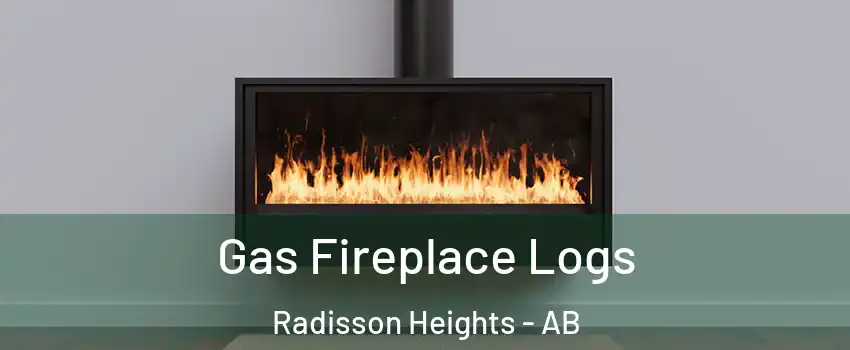  Gas Fireplace Logs Radisson Heights - AB