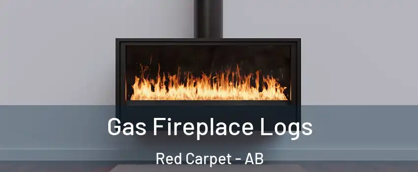  Gas Fireplace Logs Red Carpet - AB