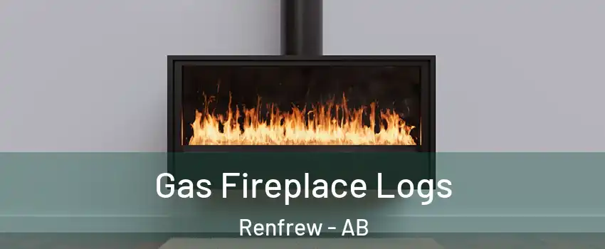  Gas Fireplace Logs Renfrew - AB