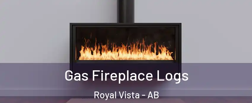  Gas Fireplace Logs Royal Vista - AB