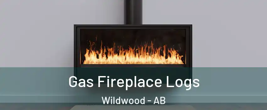  Gas Fireplace Logs Wildwood - AB