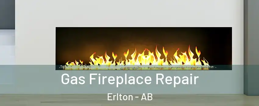  Gas Fireplace Repair Erlton - AB