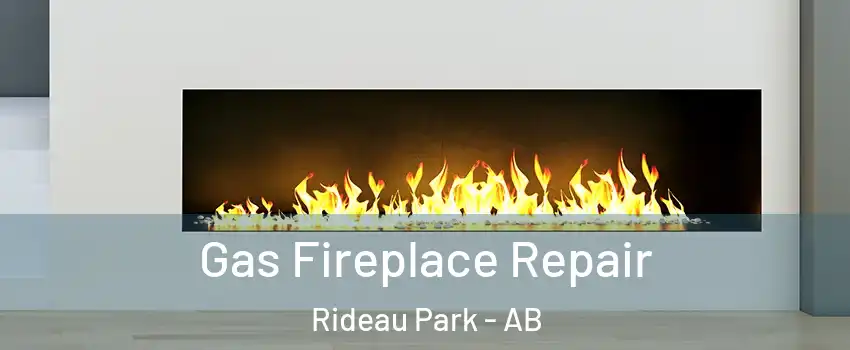  Gas Fireplace Repair Rideau Park - AB