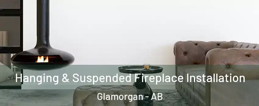  Hanging & Suspended Fireplace Installation Glamorgan - AB