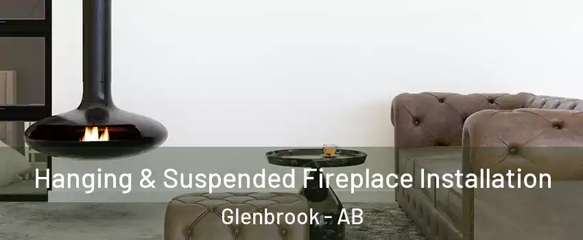  Hanging & Suspended Fireplace Installation Glenbrook - AB