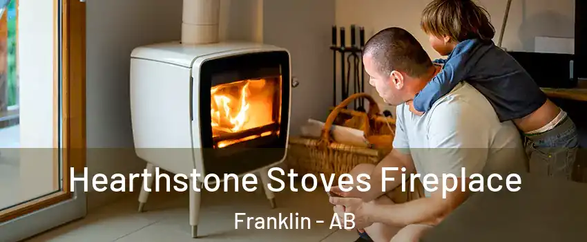  Hearthstone Stoves Fireplace Franklin - AB