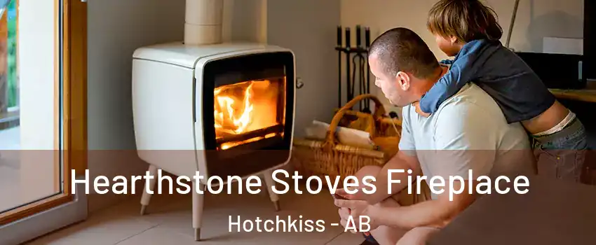  Hearthstone Stoves Fireplace Hotchkiss - AB