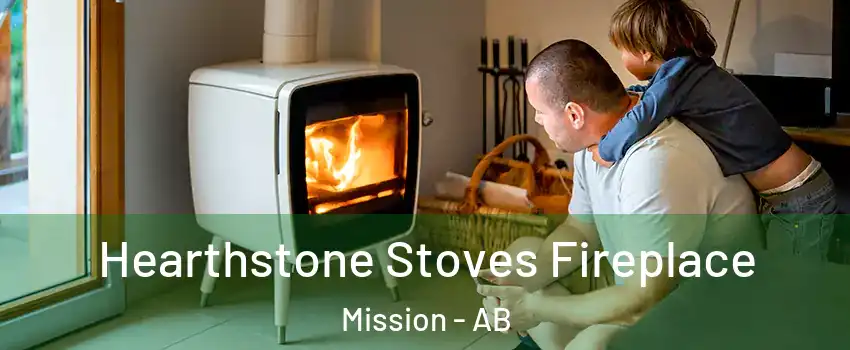  Hearthstone Stoves Fireplace Mission - AB