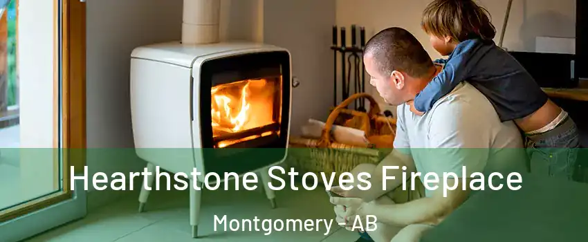 Hearthstone Stoves Fireplace Montgomery - AB