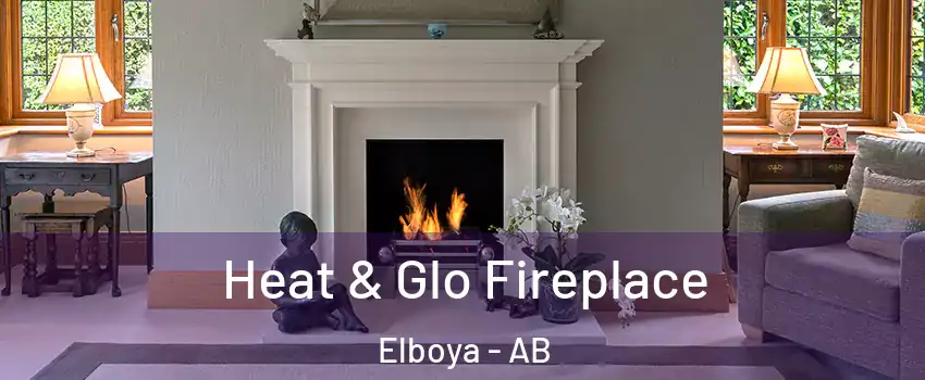  Heat & Glo Fireplace Elboya - AB