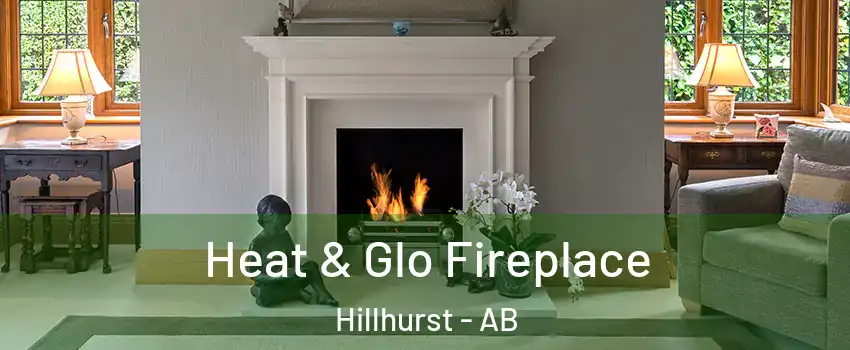  Heat & Glo Fireplace Hillhurst - AB