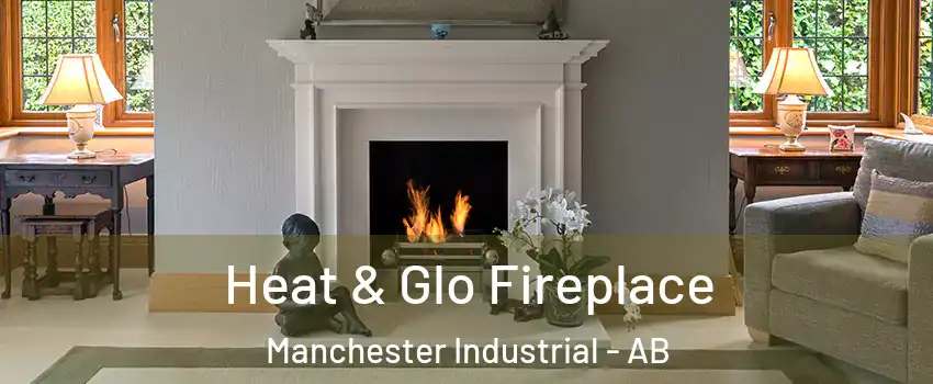  Heat & Glo Fireplace Manchester Industrial - AB