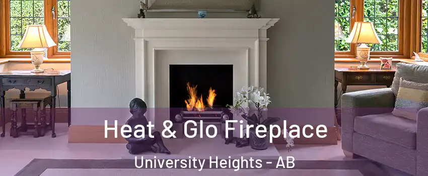  Heat & Glo Fireplace University Heights - AB