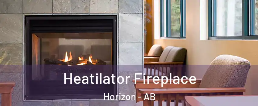  Heatilator Fireplace Horizon - AB