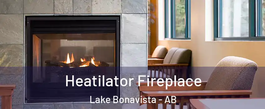  Heatilator Fireplace Lake Bonavista - AB