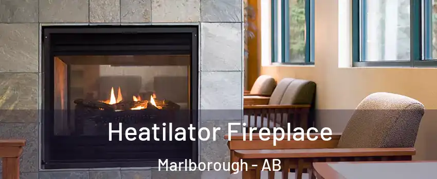  Heatilator Fireplace Marlborough - AB