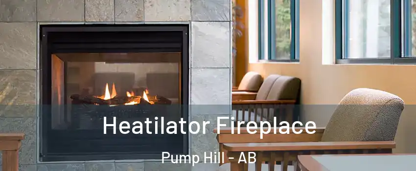  Heatilator Fireplace Pump Hill - AB