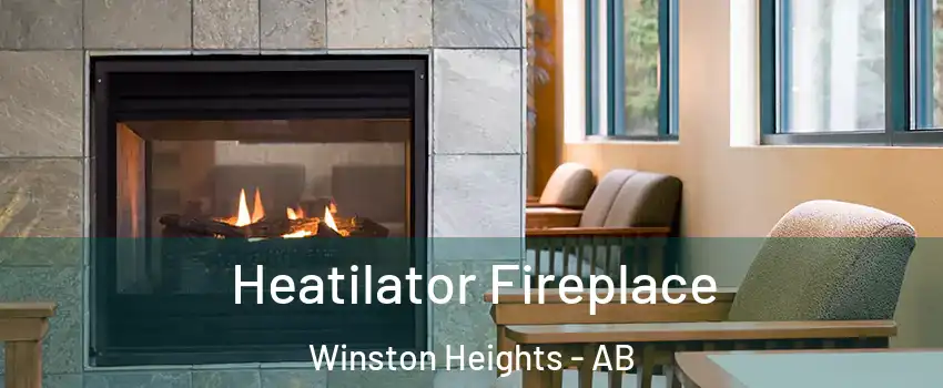  Heatilator Fireplace Winston Heights - AB