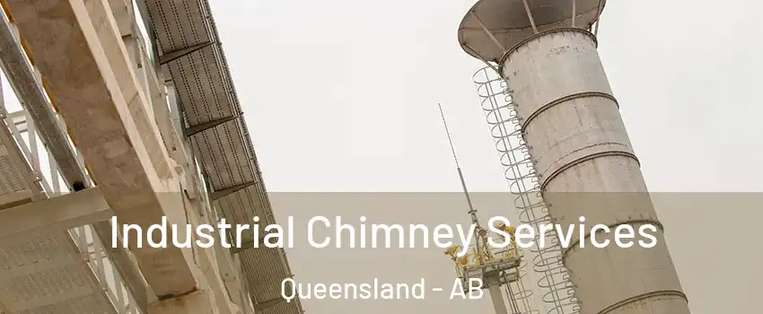  Industrial Chimney Services Queensland - AB