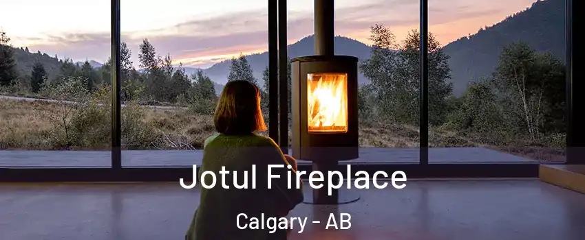  Jotul Fireplace Calgary - AB