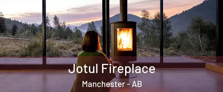  Jotul Fireplace Manchester - AB