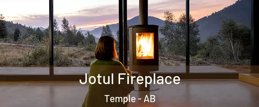  Jotul Fireplace Temple - AB