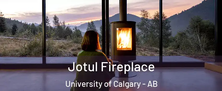  Jotul Fireplace University of Calgary - AB