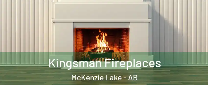  Kingsman Fireplaces McKenzie Lake - AB