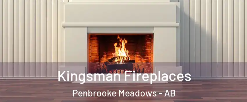  Kingsman Fireplaces Penbrooke Meadows - AB