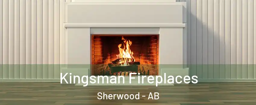  Kingsman Fireplaces Sherwood - AB