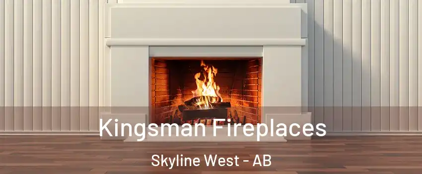  Kingsman Fireplaces Skyline West - AB
