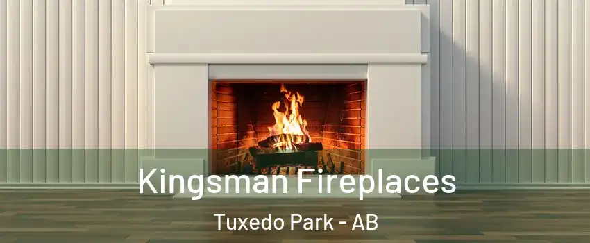  Kingsman Fireplaces Tuxedo Park - AB