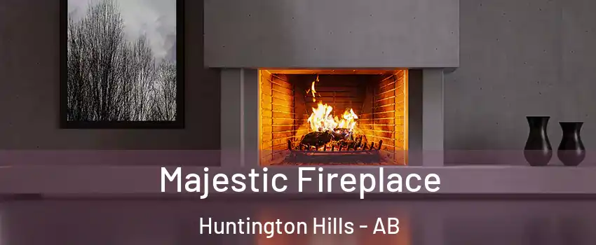  Majestic Fireplace Huntington Hills - AB